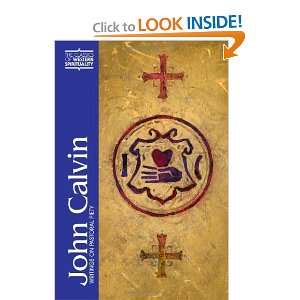  John Calvin Writings on Pastoral Piety (Classics of 
