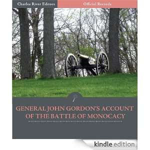  John Gordons Account of the Battle of Monocacy (Illustrated) John B