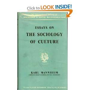  Essays on the Sociology of Culture. Karl. MANNHEIM Books
