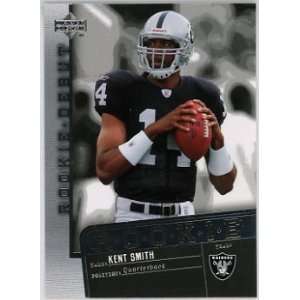  Kent Smith Oakland Raiders 2006 Upper Deck Rookie Debut 