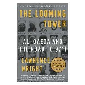   Looming Tower Al Qaeda and the Road to 9/11 by Lawrence Wright Books