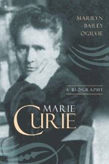 Marie Curie A Biography by Marilyn Bailey Ogilvie (Paperback 