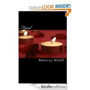 Fated Melissa Wolff  Kindle Store