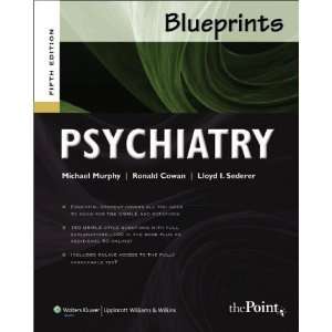 By Michael J. Murphy, Ronald L. Cowan Blueprints Psychiatry 