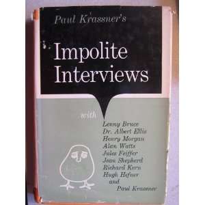  Paul Krassners Impolite Interviews Paul Krassner Books