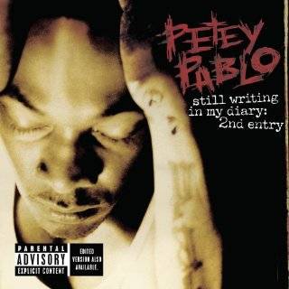 11. Still Writing in My Diary 2nd Entry by Petey Pablo