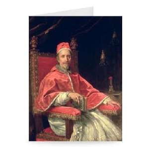 Portrait of Pope Clement IX (1600 69) (oil   Greeting Card (Pack of 