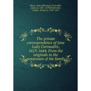   the family. Jane Cornwallis Braybrooke, Richard Griffin, Bacon Books