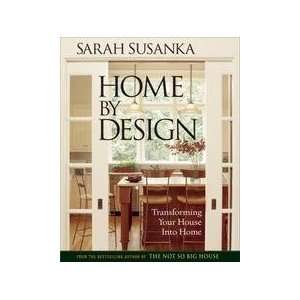   For Transforming House Into Home Sarah Susanka  Books