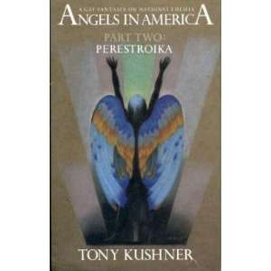  Tony Kushner Angels In America Perestroika Signed Book 