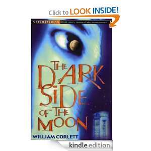 The Dark Side Of The Moon (Definitions S.) William Corlett  