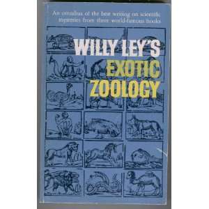 Willy Leys Exotic Zoology Willy Ley  Books
