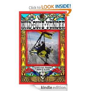 Tales From The WILD BLUE YONDER *Recipes For Disaster* John Q. Olson 