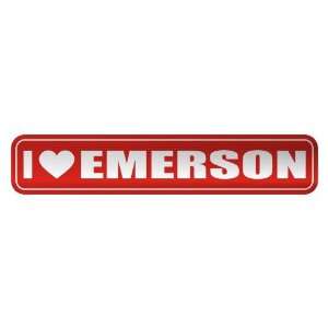   I LOVE EMERSON  STREET SIGN NAME