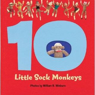 10 Little Sock Monkeys by Harriet Ziefert and William B. Winburn 