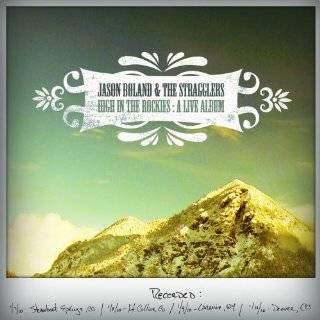 High in the Rockies Audio CD ~ Jason Boland & Stragglers