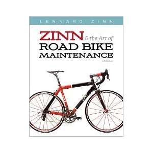  Zinn and the Art of Road Bike Maintenance by Lennard Zinn Books