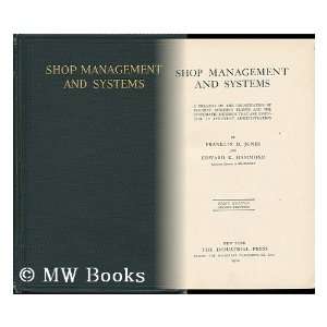 Shop Management and Systems; a Treatise on the Organization of Machine 