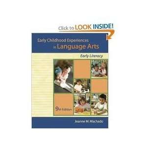 Early Childhood Experiences in Language Arts Early 