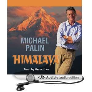  Himalaya (Audible Audio Edition) Michael Palin Books