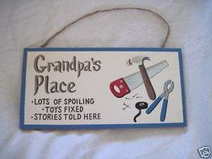 Grandpas Place Sign  