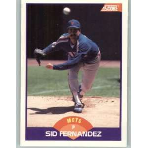  1989 Score #268 Sid Fernandez   New York Mets (Baseball 