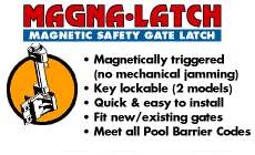 Magna Latch® Top Pull Magnetic Safety Pool Gate Latch  