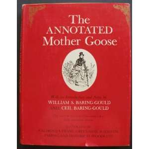  The Annotated Mother Goose Nursery Rhymes Old and New 