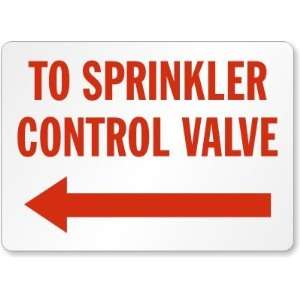  To Sprinkler Control Valve (Arrow Left) Aluminum Sign, 14 