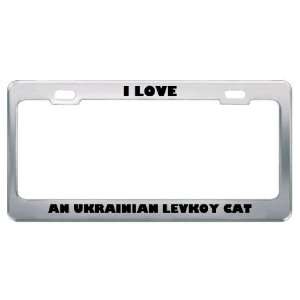  I Love An Ukrainian Levkoy Cat Animals Pets Metal License 